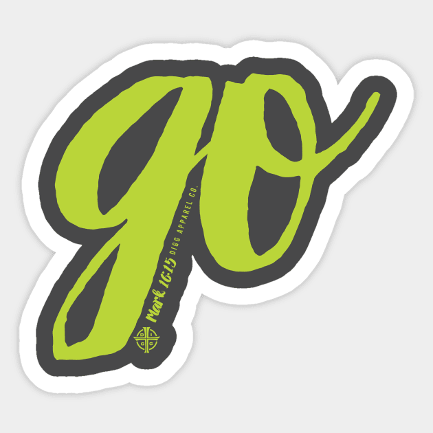 Women's Go Script Sticker by diggapparel